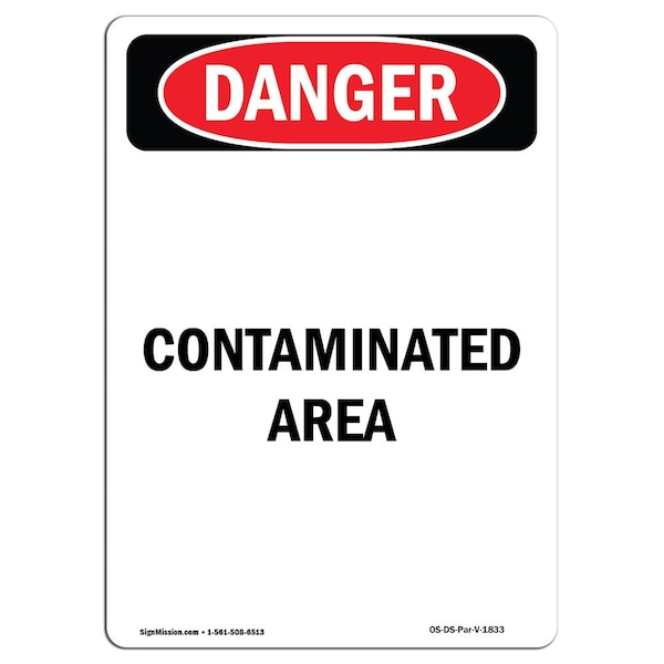 Safety Sign, OSHA Danger, 5" Height, Portrait Contaminated Area, Portrait, 10PK